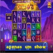 apenas um show pancadaria 2